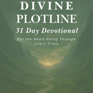 31-day Christian devotional for hard seasons